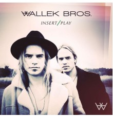 Wallek Bros. - Insert / Play