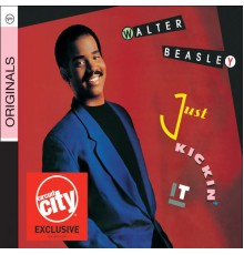 Walter Beasley - Just Kickin' It