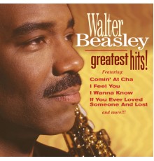 Walter Beasley - Greatest Hits!