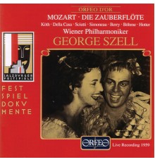 Walter Berry, Leopold Simoneau, George Szell, Wiener Philharmoniker - Mozart: Die Zauberflöte, K. 620 (Live)