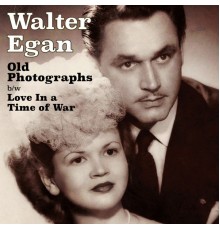 Walter Egan - Old Photographs (Remaster)