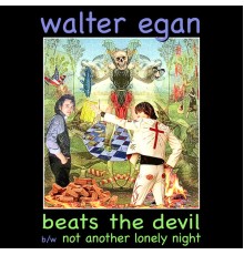 Walter Egan - Beats The Devil