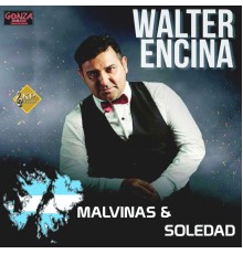 Walter Encina - Malvinas y Soledad
