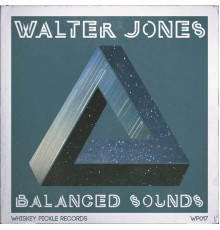 Walter Jones - Balanced Sounds