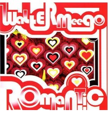 Walter Meego - Romantic