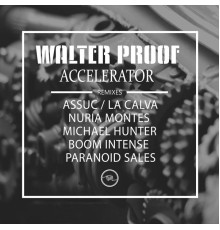 Walter Proof - Accelerator