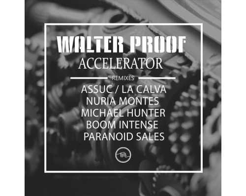 Walter Proof - Accelerator