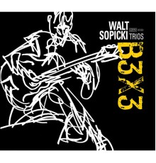 Walter Sopicki - B3X3