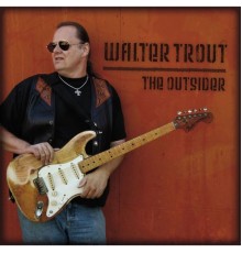 Walter Trout - The Outsider