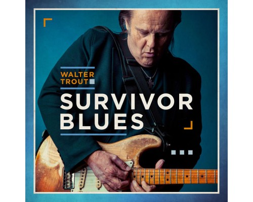 Walter Trout - Survivor Blues