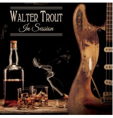 Walter Trout - In Session