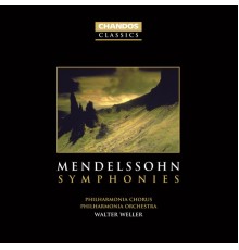 Walter Weller, Philharmonia Orchestra, Cynthia Haymon, Alison Hagley, Peter Straka, Leslie Pearson, Philharmonia Chorus - Mendelssohn: Symphonies