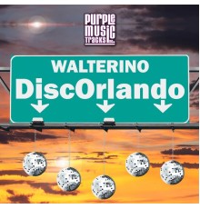 Walterino - DiscOrlando