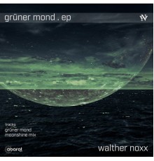 Walther Noxx - Grüner Mond