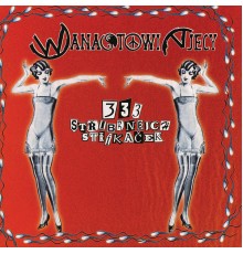 Wanastowi Vjecy - 333 stříbrnejch stříkaček