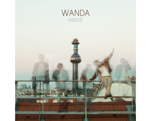 Wanda - Niente