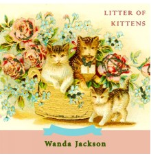 Wanda Jackson - Litter Of Kittens