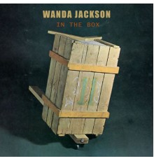 Wanda Jackson - In The Box