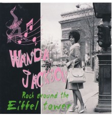 Wanda Jackson - Rock Around the Eiffel Tower
