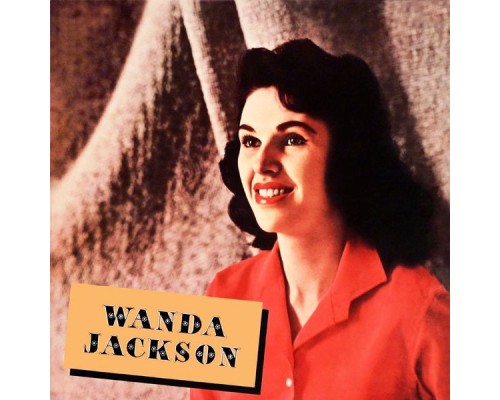 Wanda Jackson - Wanda Jackson