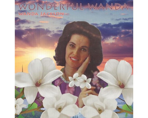 Wanda Jackson - Wonderful Wanda