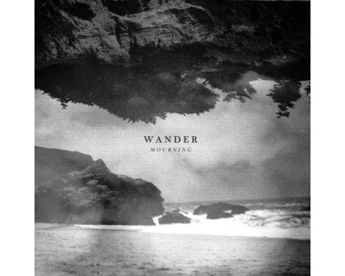 Wander - Mourning