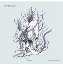 Wanderlust - Naufragio