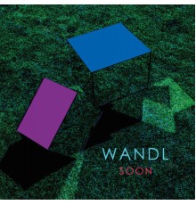 Wandl - Soon - EP