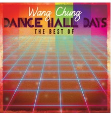 Wang Chung - Best Of