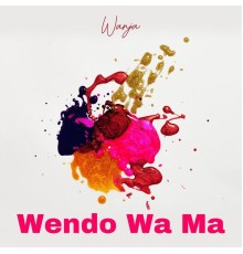 Wanja - Wendo Wa Ma