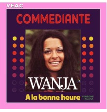 Wanja - Commediante