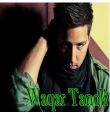 Waqar Tanoli - Waqar Tanoli