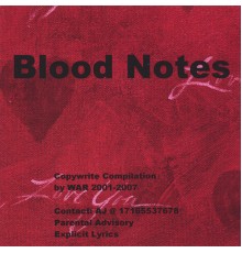 War - Blood Notes