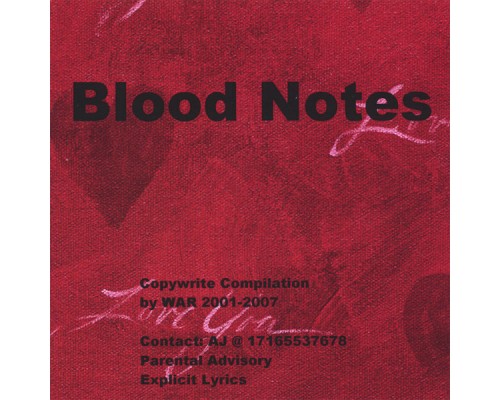 War - Blood Notes