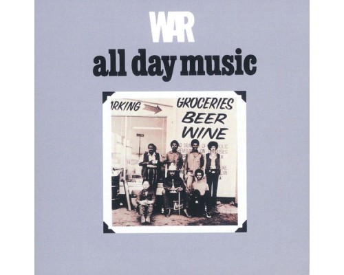 War - All Day Music