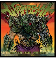 Warbeast - Enter the Arena