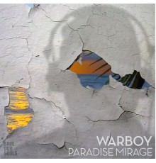 Warboy - Paradise Mirage