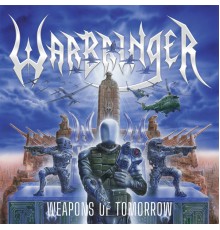 Warbringer - Weapons of Tomorrow