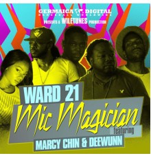 Ward 21 - Mic Magician