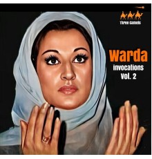 Warda - Invocations, Vol. 2