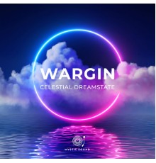 Wargin - Celestial Dreamstate