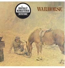 Warhorse - Warhorse (Remastered Version) (Remastered)