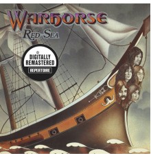 Warhorse - Red Sea (Digitally Remastered Version) (Digitally Remastered)