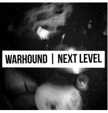 Warhound - Next Level