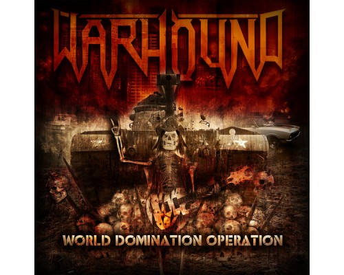 Warhound - World Domination Operation