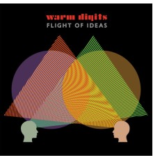 Warm Digits - Flight of Ideas