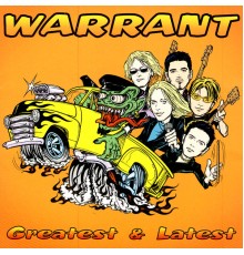 Warrant - Greatest & Latest