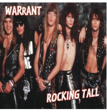 Warrant - Rocking Tall