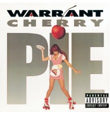 Warrant - Cherry Pie