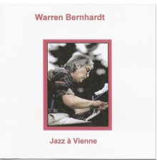 Warren Bernhardt - Jazz à Vienne (Live)